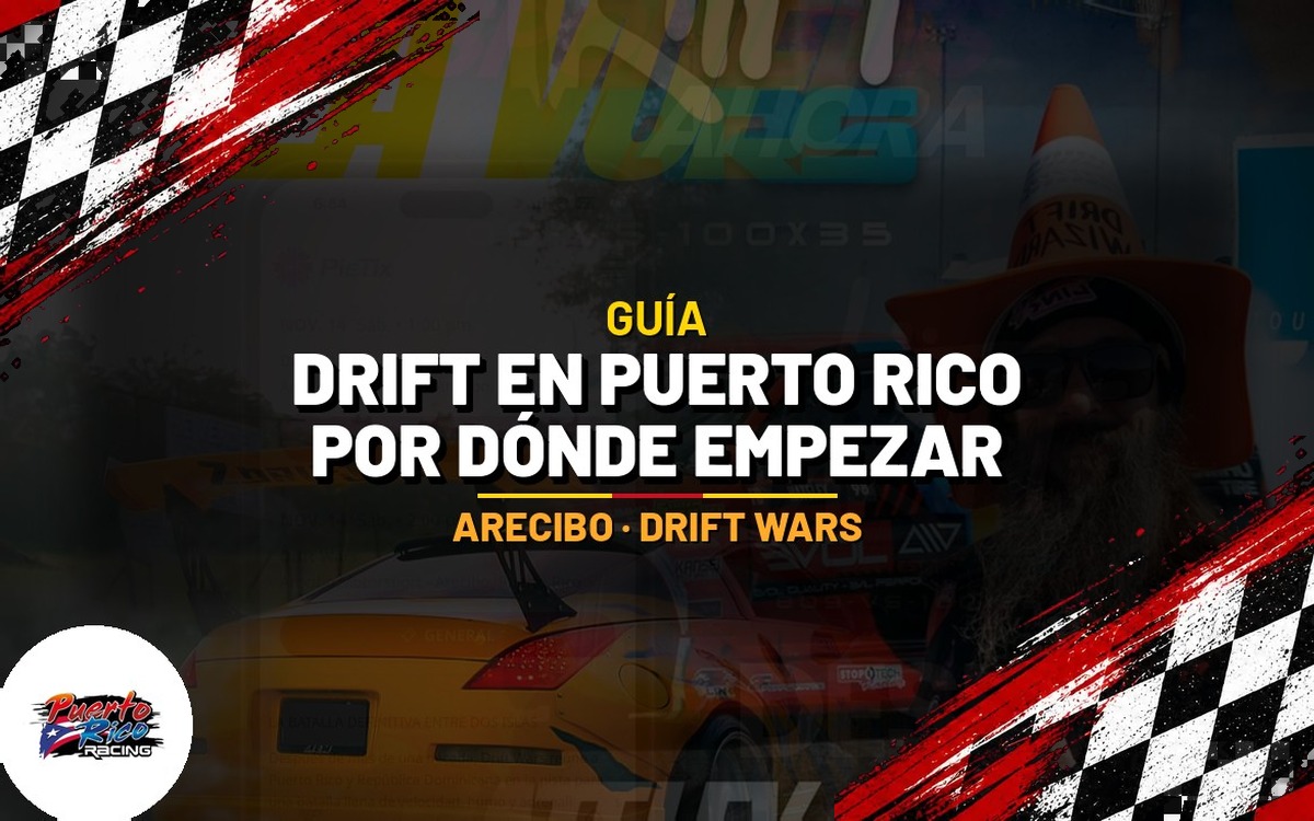 Drift en Puerto Rico: por dónde empezar a seguir la escena — Puerto Rico Racing