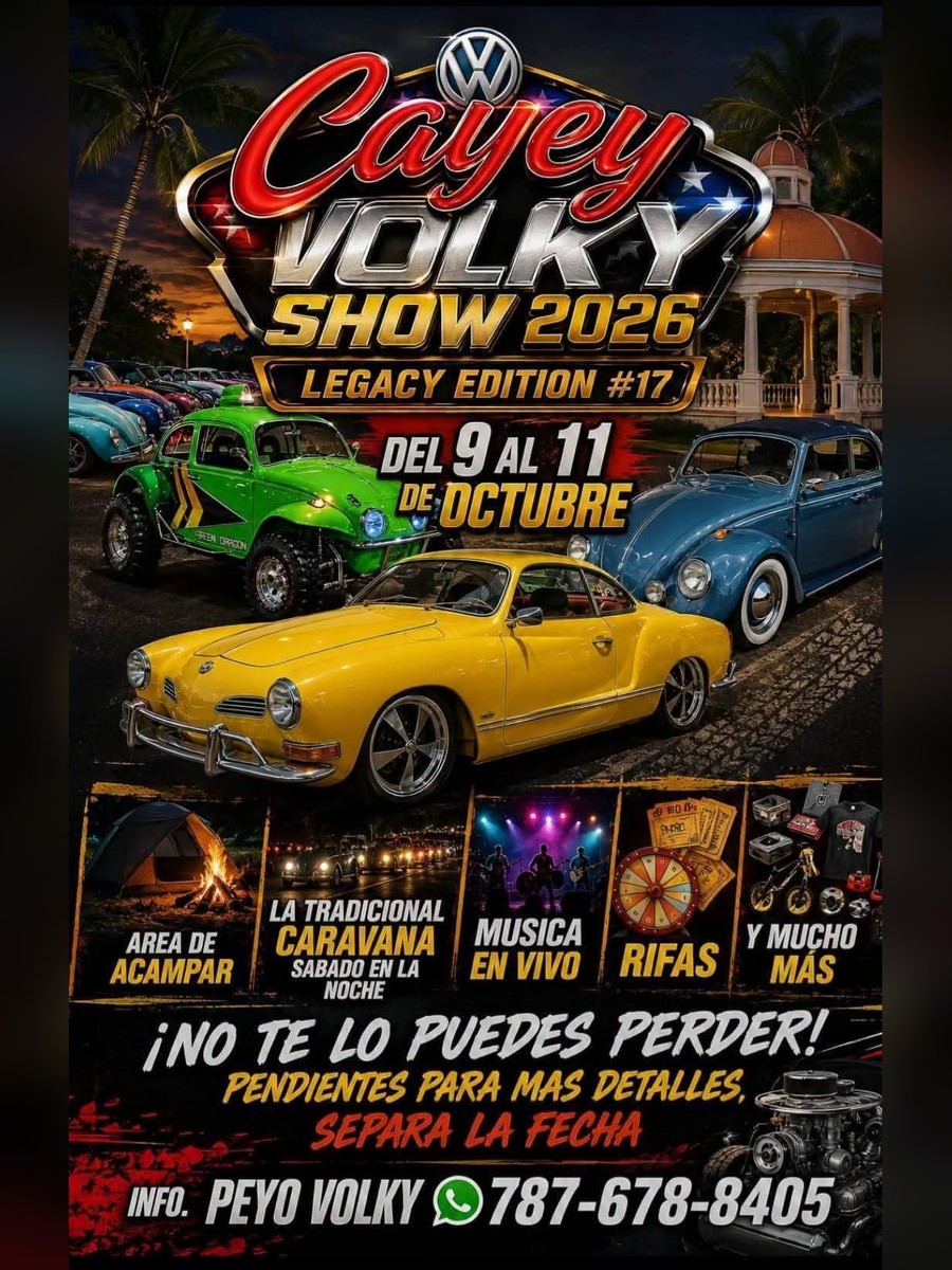 Cayey Volky Show 2026 Legacy Edition #17: viernes 9 a domingo 11 de octubre en Cayey flyer evento racing Puerto Rico