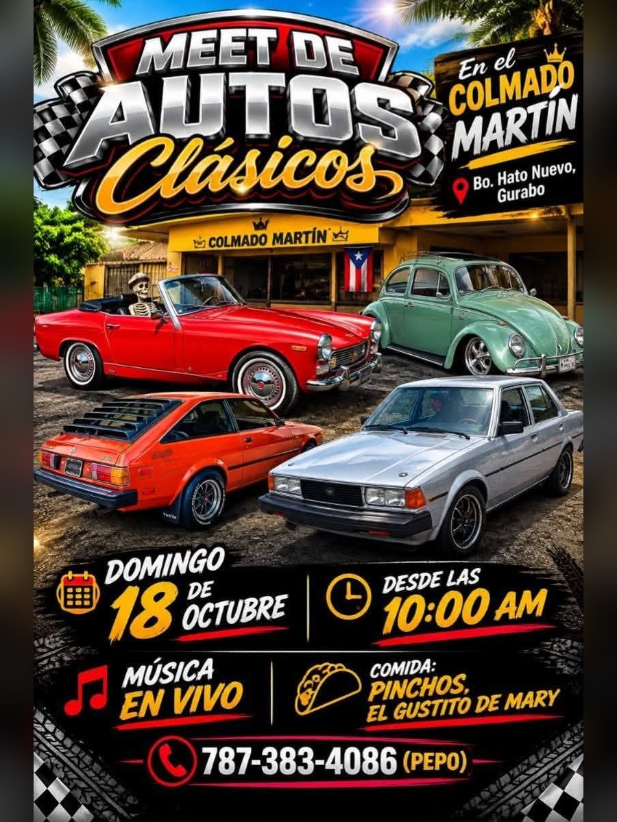 Meet de Autos Clásicos: domingo 18 de octubre en el Colmado Martín, Gurabo flyer evento racing Puerto Rico