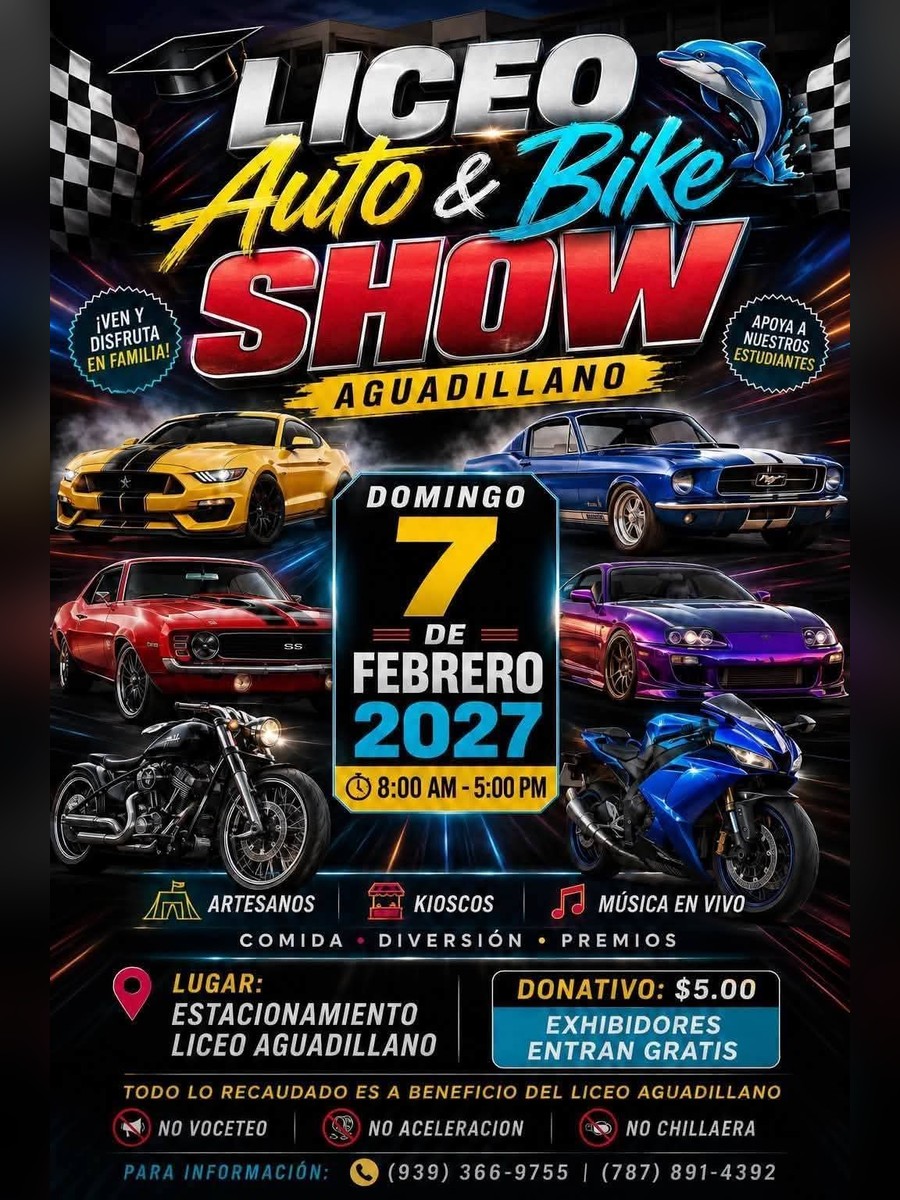 Liceo Auto & Bike Show Aguadillano: domingo 7 de febrero 2027 en el Liceo Aguadillano, Aguadilla