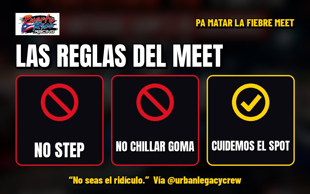 Reglas del car meet en Carolina: no step, no chillar goma, cuidemos el spot