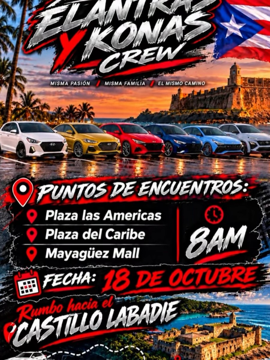 Elantras y Konas Crew: domingo 18 de octubre rumbo a Castillo Labadie flyer evento racing Puerto Rico
